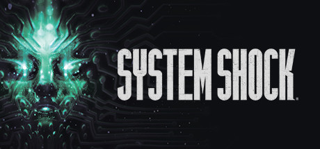 网络奇兵：重制版/System Shock-ACG乐园